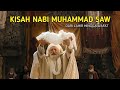Kisah Nabi Muhammad SAW Animasi Ai Kisah Islami Nabimuhammad Kisahnabi Ceritaislam