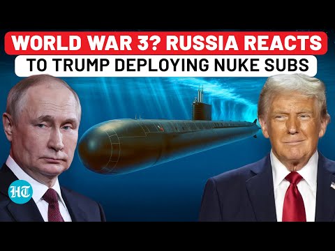 Putin Aide Mentions World War 3 In First Reaction To Trump Deploying Nuclear Submarines Near Russia