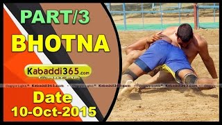 (1) Bhotna (Barnala) Kabaddi Tournament 10 Oct 2015