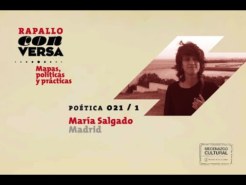 Rapallo conversa - María Salgado: poética 021 / 1