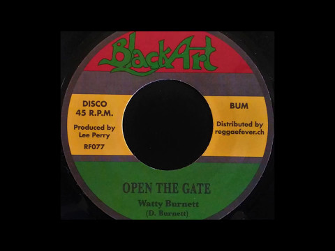 WATTY BURNETT - Open The Gate [1977]