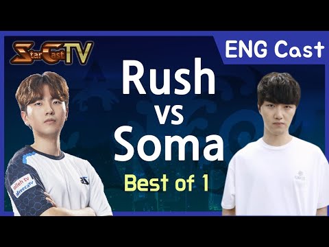[ENG] Rush vs Soma (TvZ , Bo1) - Starcraft Remastered (StarCastTV English)