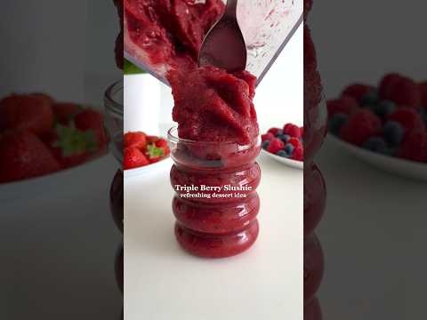 Triple Berry Slushie☀️🤩 #easydessert #summerrecipes #slushie #dessert