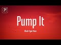 The Black Eyed Peas Pump It Lyrics