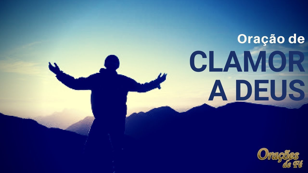 ORAÇÃO DE CLAMOR A DEUS
