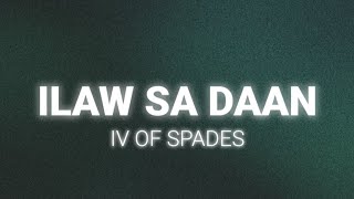 IV OF SPADES - Ilaw Sa Daan (Lyrics)