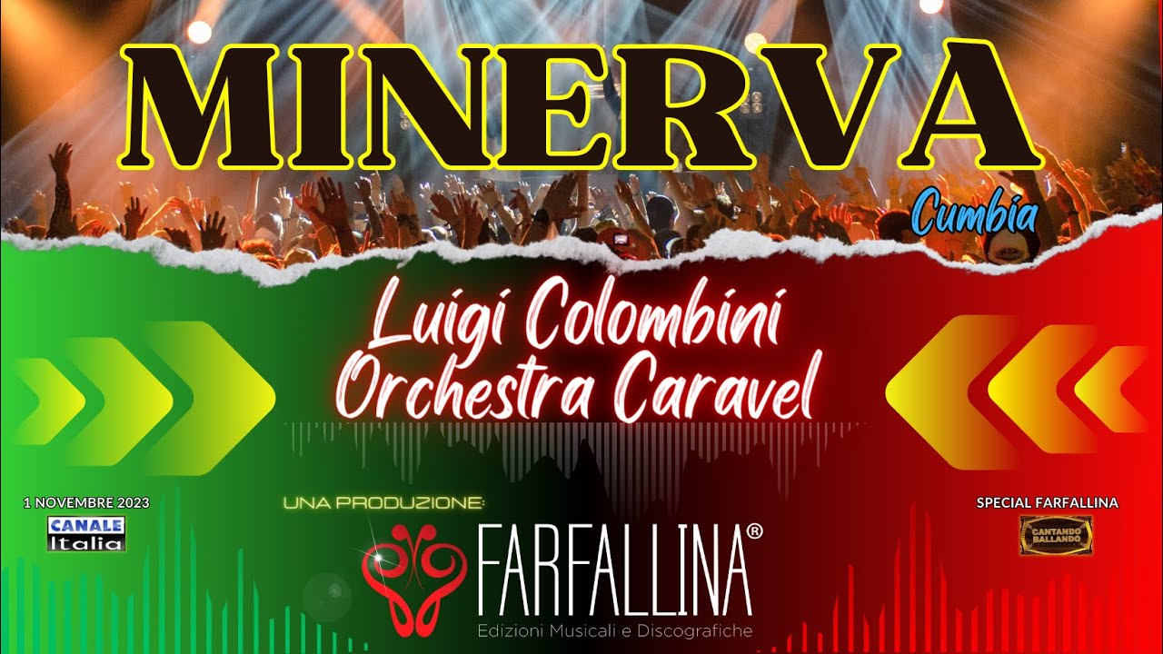 Luigi Colombini orch. Caravel - MINERVA (cumbia) Canale Italia SPECIALE FARFALLINA Cantando Ballando