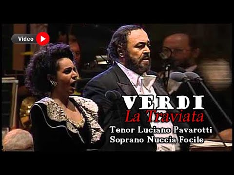 VERDI (La Traviata) "Libiamo ne'lieti calici" Pavarotti y Nuccia Focile