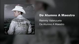 Alumno y el maestro remmy valenzuela