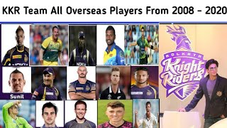IPL 2020 - KKR All Overseas Players From 2008 - 2020 | KKR All Foreigner Player List In IPL History
