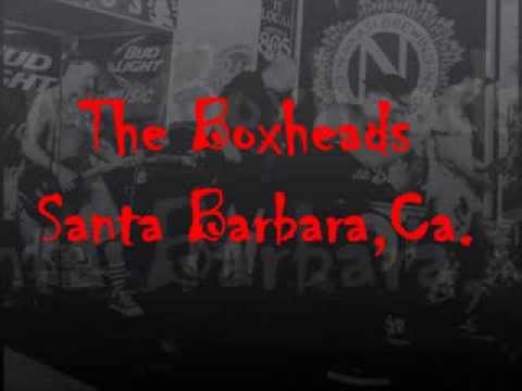 The Boxheads - Lost In The Shadows - Santa Barbara, Ca.