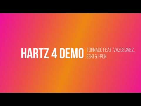 Tornado ft. Eski, Vazgecmez & I-run - Hartz IV (Demo)