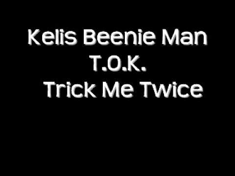 Kelis, Beenie Man & T.O.K. - Trick Me Twice