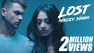 Mickey Singh - Lost [ Gumshuda ] (Official Video)