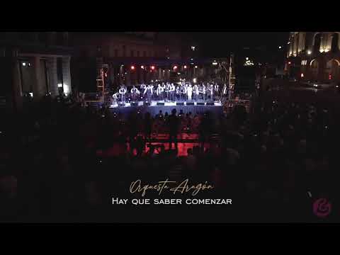 "Hay Que Saber Comenzar" - Orquesta Aragón