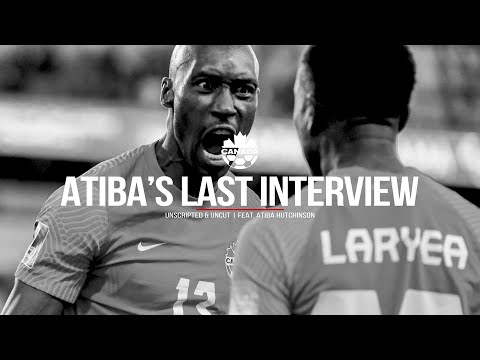 Atiba Hutchinson ???????????? | The Last Interview | The story of a Canada legend