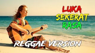 Download lagu LUKA SEKERAT RASA - Yollanda & Arief ( Reggae Cover Version ) Vibes Island mp3 Download lagu LUKA SEKERAT RASA - Yollanda & Arief ( Reggae Cover Version ) Vibes Island mp3
