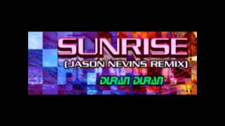 Sunrise (Jason Nevins Remix) - Duran Duran