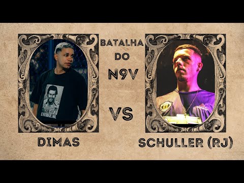 SCHULLER (RJ) X Dimas | 2ªFASE | BATALHA DO N9V - 1º Edição do 2º Ciclo