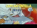 Capitan Centella Intro Altair Remix