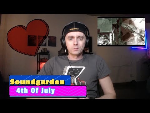 Hip Hop Head Reacts To Soundgarden - 4th Of July [Reaction Video]