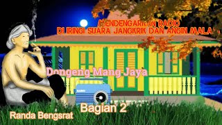 Download lagu 2# Suasana Malam Hari di Kampung Sambil Mendengarkan Dongeng Sunda Mang Jaya | Randa Bengsrat Bag 2 mp3