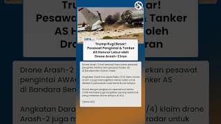 Trump Rugi Besar! Pesawat Pengintai & Tanker AS Hancur oleh Drone Arash-2 Iran