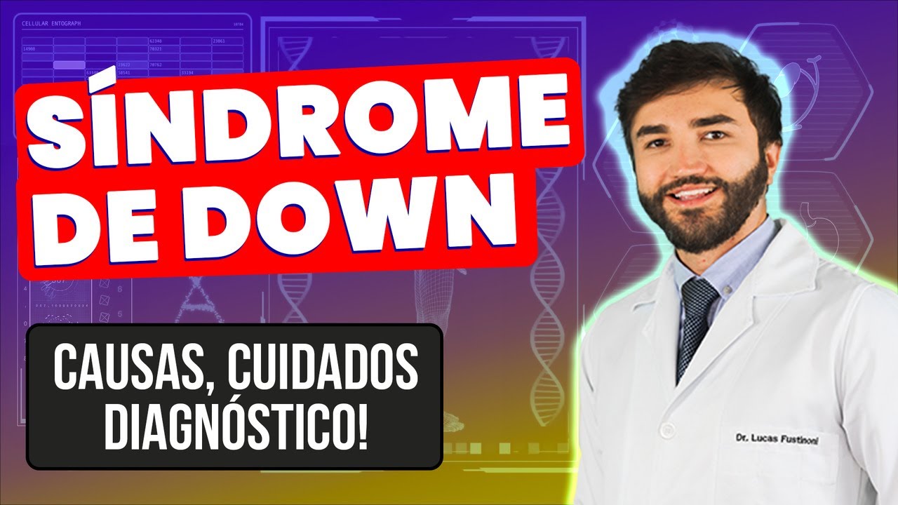 Síndrome de Down: qual a causa por trás dessa condição genética?