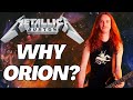 Here's Why Metallica Named it ORION