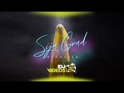 Nikolija Sija Grad Official Video