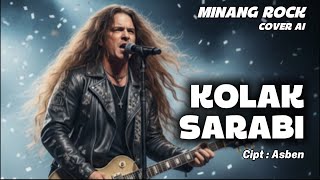 Download lagu KOLAK SARABI [COVER MINANG ROCK AI] mp3