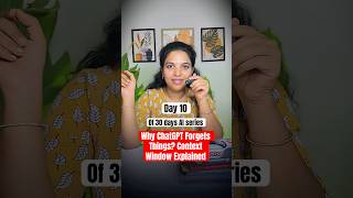Context Window Explained | Why ChatGPT Forgets Things | AI Series Day 10 #shorts