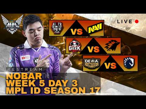 RESTREAM MPL SEASON 17 !! DEWA VS TLID #mlbbidcreator