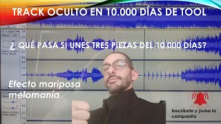 La pista OCULTA!!!😎 del 10.000 días de TOOL