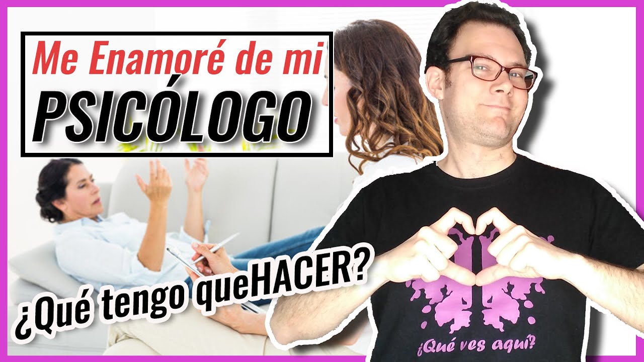 ¿Qué HACER si te ENAMORAS de tu PSICÓLOGO | Los LÍMITES en la TERAPIA
