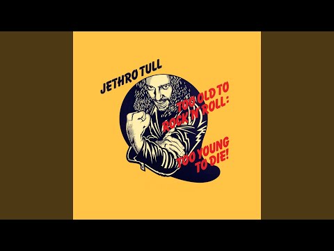 From a Deadbeat to an Old Greaser - Jethro Tull
