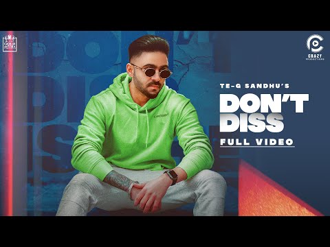 Don't Diss (Official Video) | Te-G sandhu ft. Raj Ranjodh | Latest Punjabi Songs 2021