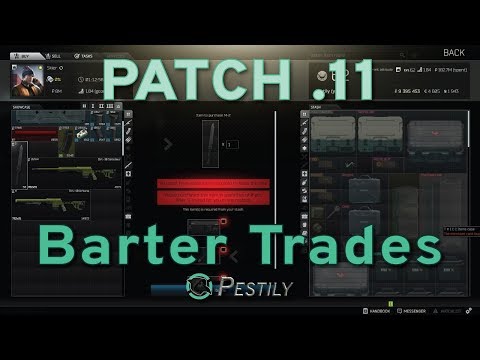 Patch .11 Barter Trades - Escape from Tarkov