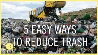 TIPS | 5 EASY WAYS TO REDUCE TRASH!