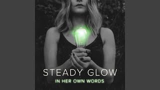 Steady Glow