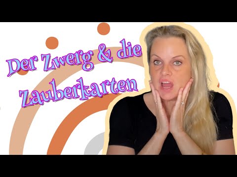 Die Geschichte vom Zwerg, den Zauberkarten und den verbotenen Kräutlein