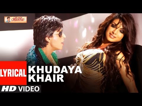 LYRICAL: "Khudaya Khair" | Billu | Irfan Khan, Lara Dutta | Soham Chakrabarthy, Akruti Kakkar,Monali