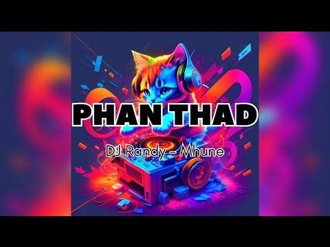 DJ VIRAL‼️ Phan Thad ( Randy Mhune Remix ) Akletu style 2024