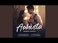 Aahista Trending Version