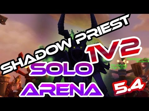 Shadow priest 1v2 | Solo Arena | WoW MoP PvP 5.4