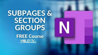 How to Make Sub-Pages and Section Groups in OneNote Desktop