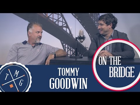 On The Bridge | Tommy Goodwin