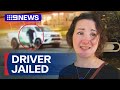 Disqualified Driver Jailed After Hitting Female Cyclist 9 News Australia