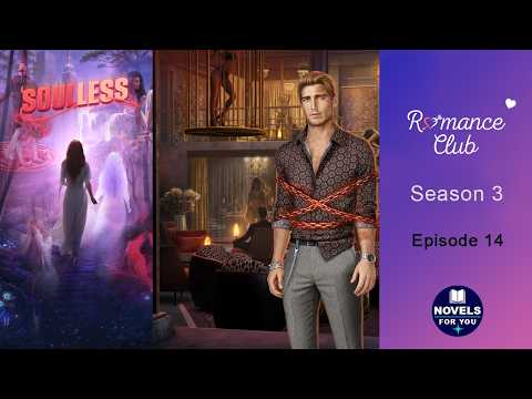 SOULLESS (Threxio) - Season 3 Episode 14 / Romance Club