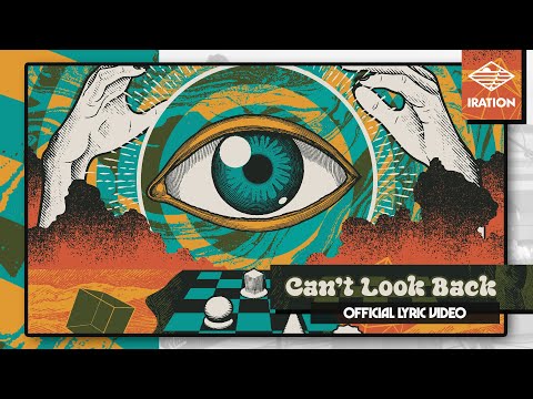Iration - Can't Look Back (Official Lyric Video)